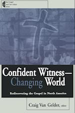 Confident Witness--Changing World