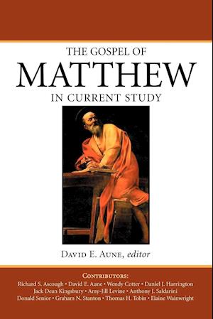 The Gospel of Matthew in Current Study