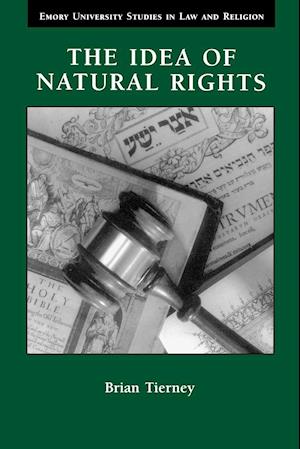 The Idea of Natural Rights