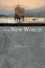 The Old Religion in a New World
