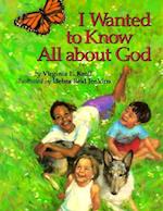 I Wanted to Know All about God