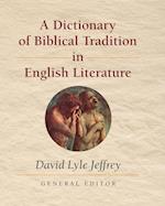 A Dictionary of Biblical Tradition in English Literature