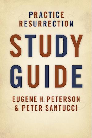Practice Resurrection : Study Guide