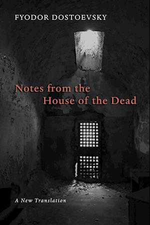 Notes from the House of the Dead