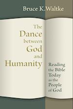 The Dance Between God and Humanity