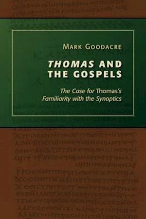 Thomas and the Gospels