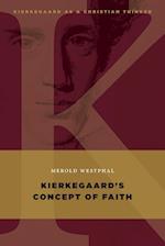 Kierkegaard's Concept of Faith