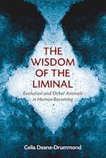 Wisdom of the Liminal