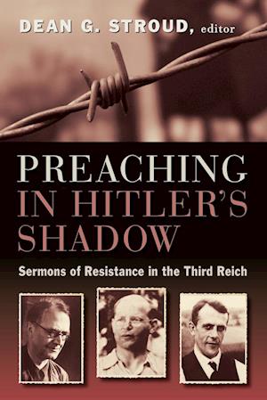Preaching in Hitler's Shadow