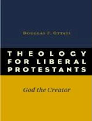 Theology for Liberal Protestants