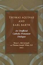 Thomas Aquinas and Karl Barth