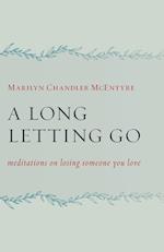 A Long Letting Go