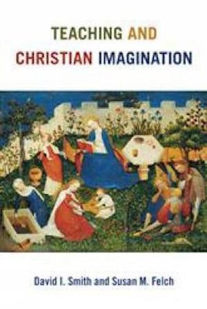 Teaching and Christian Imagination