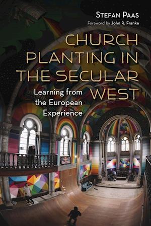 Church Planting in the Secular West