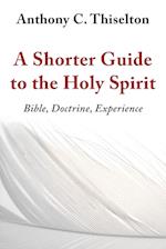 Shorter Guide to the Holy Spirit