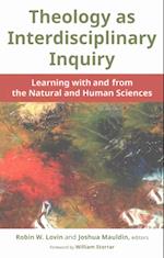 Theology as Interdisciplinary Inquiry