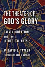 The Theater of God's Glory