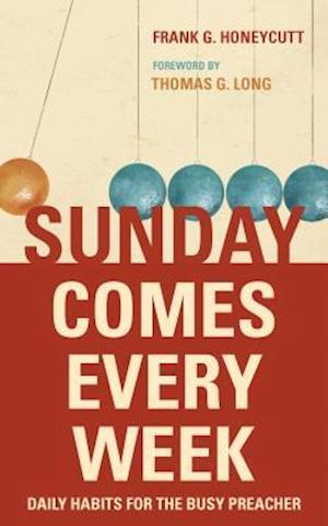 Sunday Comes Every Week