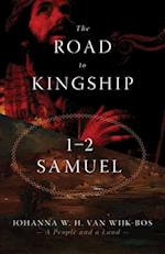 The Road to Kingship