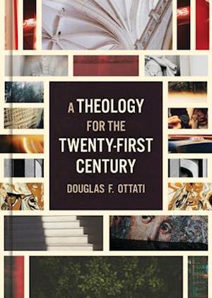 A Theology for the Twenty-First Century