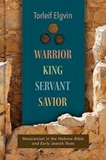 Warrior, King, Servant, Savior