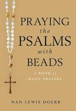 Praying the Psalms with Beads