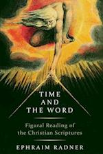 Time and the Word: Figural Reading of the Christian Scriptures 