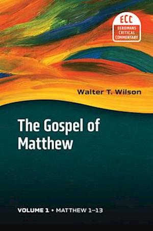 The Gospel of Matthew, Vol 1