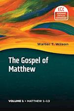 The Gospel of Matthew, Vol 1