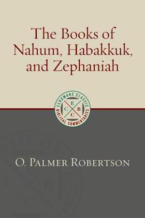 The Books of Nahum, Habakkuk, and Zephaniah