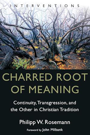 Charred Root of Meaning