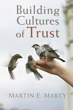 Building Cultures of Trust 