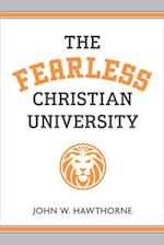 The Fearless Christian University