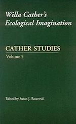 Cather Studies, Volume 5