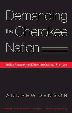 Demanding the Cherokee Nation