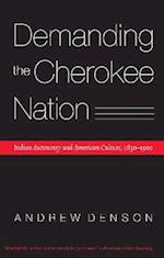 Demanding the Cherokee Nation