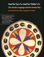 The Omaha Language and the Omaha Way