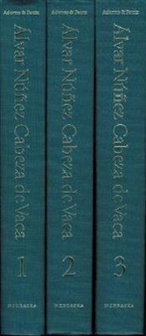 Alvar Nunez Cabeza de Vaca, 3-volume set