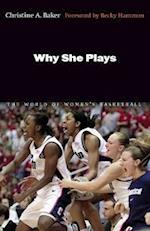 Why She Plays
