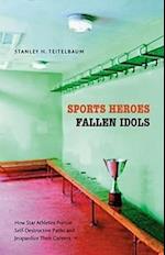 Sports Heroes, Fallen Idols