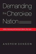 Demanding the Cherokee Nation