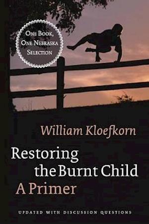 Restoring the Burnt Child