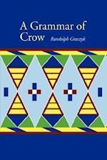 A Grammar of Crow