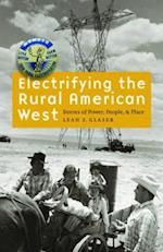 Electrifying the Rural American West