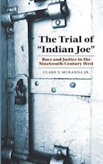 The Trial of Indian Joe