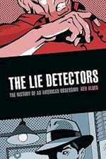 The Lie Detectors: The History of an American Obsession 