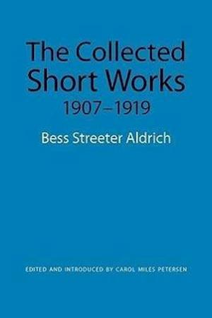 The Collected Short Works, 1907-1919