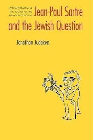 Jean-Paul Sartre and the Jewish Question