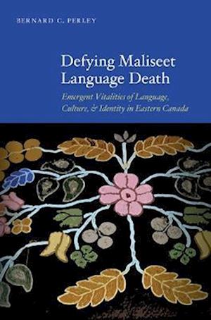 Defying Maliseet Language Death