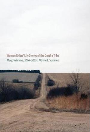 Women Elders' Life Stories of the Omaha Tribe